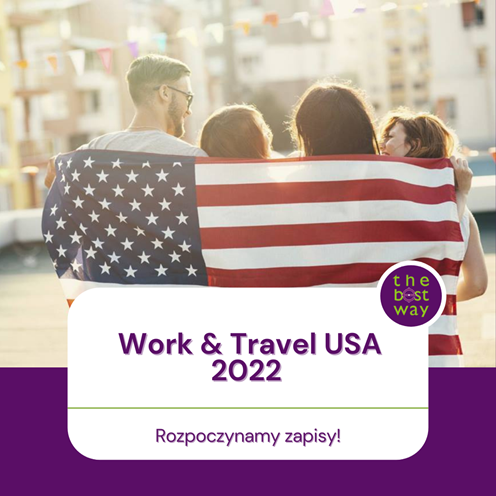 Już jutro rozpoczynamy zapisy do programu Work and Travel USA i Camp USA