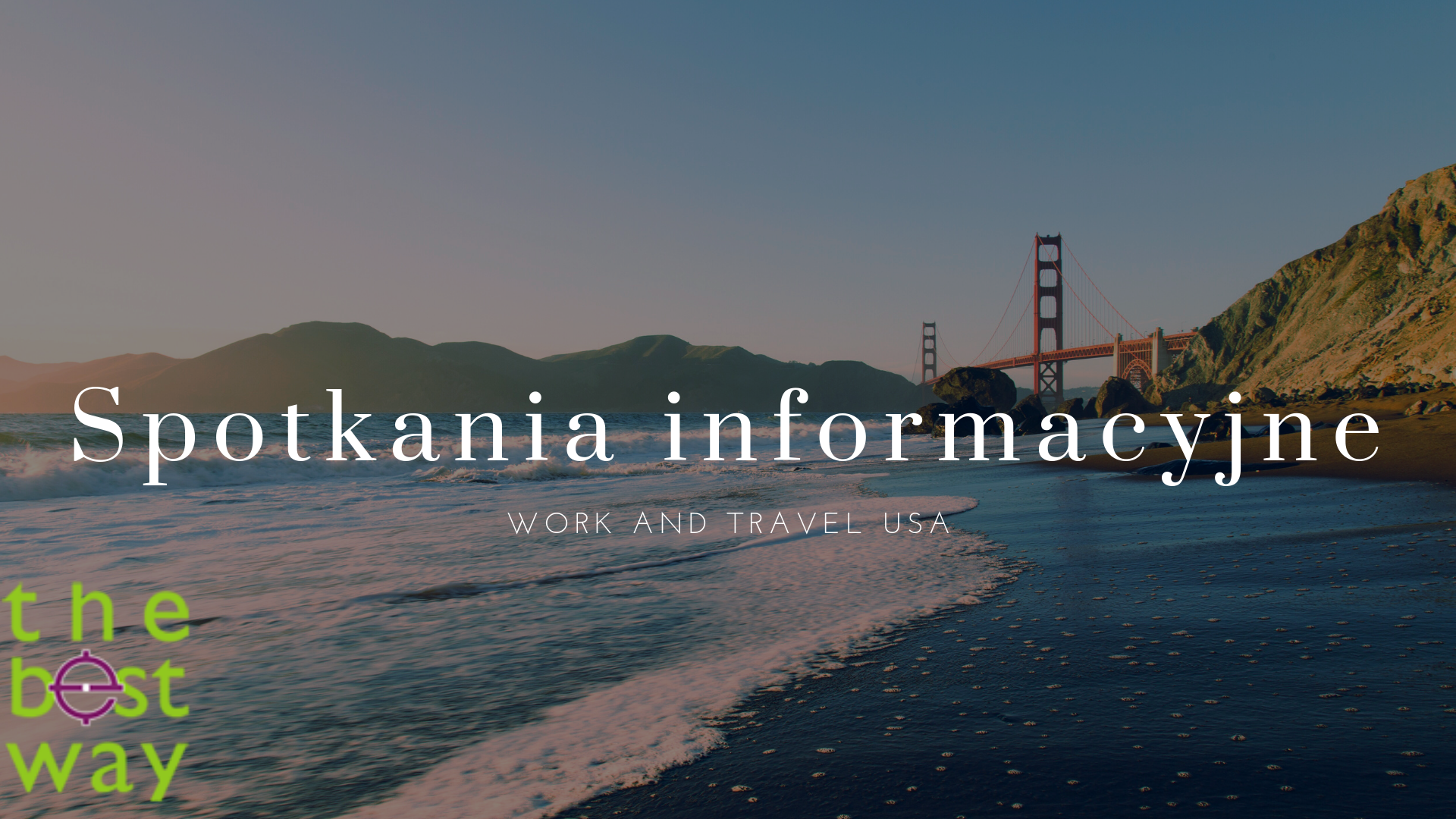 Work and Travel USA – Spotkania informacyjne 6 i 11 lutego